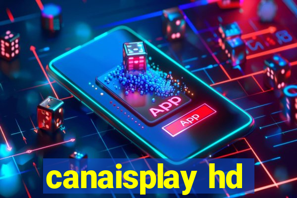 canaisplay hd